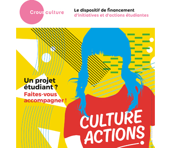 Financez vos projets étudiants 2016/2017 avec Culture-ActionS !