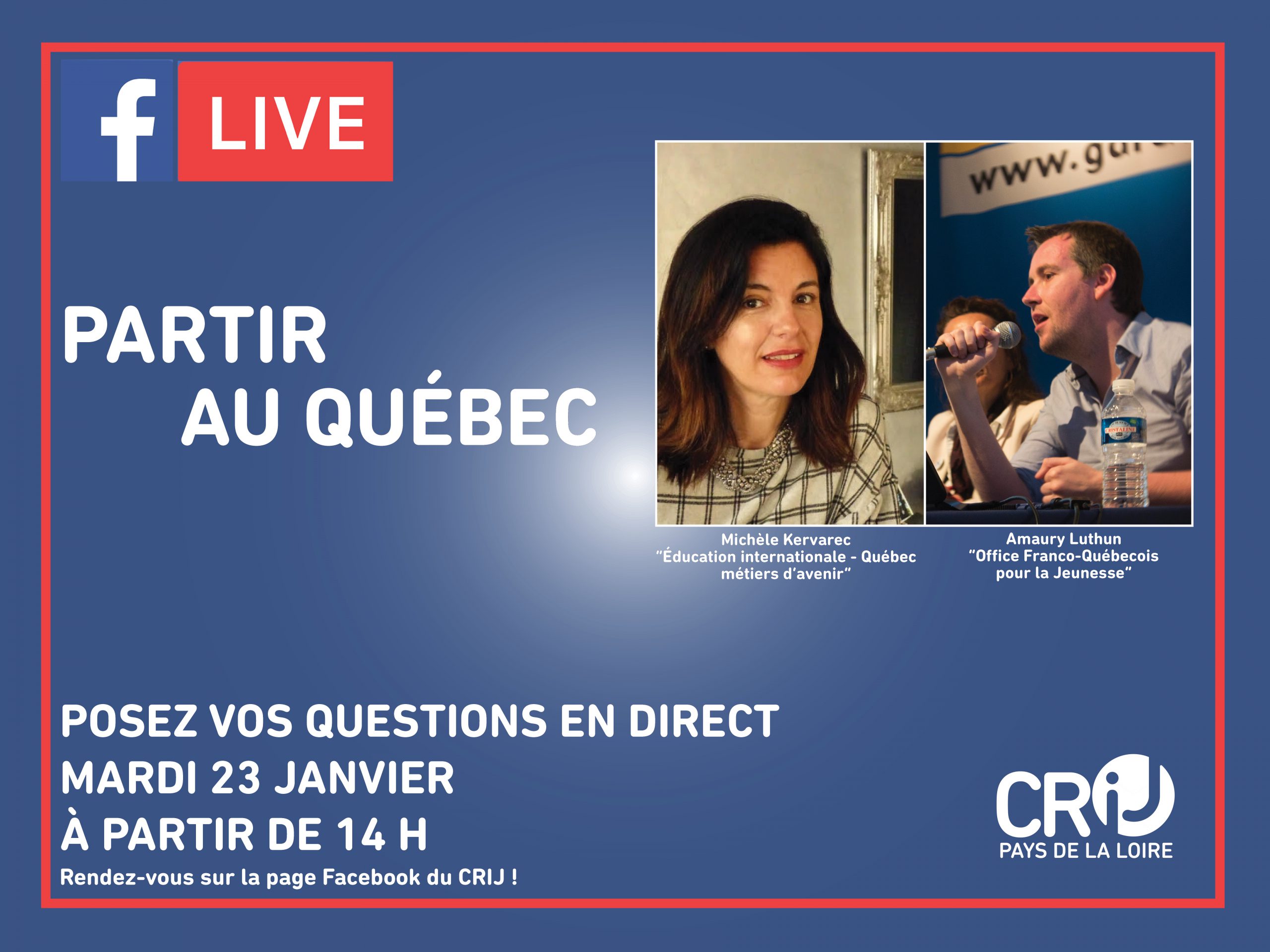 Partir au Québec : posez vos questions en direct sur Facebook live !