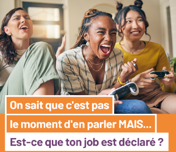 Tu travailles cet été ? Assure-toi d’être bien déclaré !