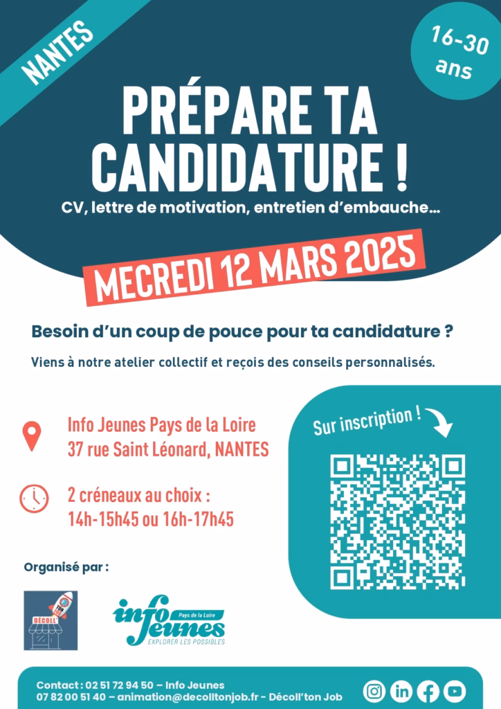 Décoll'ton Job et Info Jeunes Pays de la Loire organisent un atelier "Prépare ta candidature" le mercredi 12 Mars pour les 16-30 ans. Si tu veux préparer ta candidature et mettre toutes les chances de ton côté, il te faut un super CV et plein de bons conseils pour les entretiens. 

Tu souhaites avoir une super candidature mais tu te poses encore des questions ?

Qu'est-ce que je mets dans mon CV ? 
Et si je n'ai pas d'expérience, comment je fais ? 
Faut-il mettre une photo sur mon CV  ? 
Qu'est-ce que j'écris dans ma lettre de motivation ?
Comment me comporter pendant un entretien d'embauche ?  
...

Viens participer à l'un des deux ateliers* dans les locaux de Info Jeunes à Nantes pour mettre toutes les chances de ton côté et faire sortir ta candidature du lot !

* 1er créneau de 14h à 15h45
2d créneau de 16h à 17h45